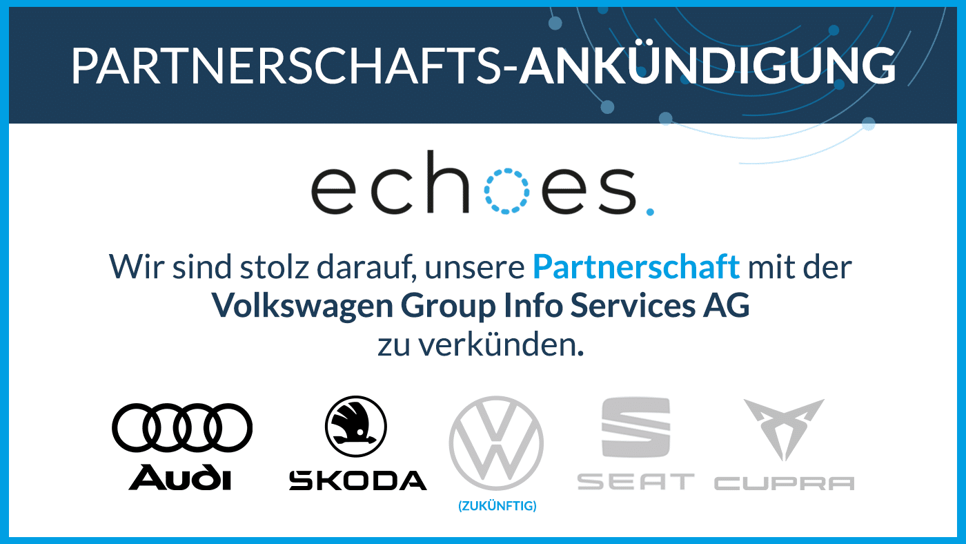 Ankündigung: Echoes & die VW-Group Info Service AG gründen Partnerschaft